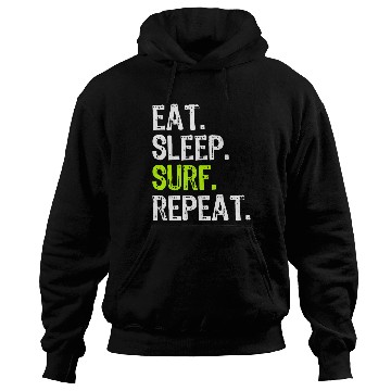 Discover Eat Sleep Surf Repeat Surfing Surfer Funny Cool Hoodies