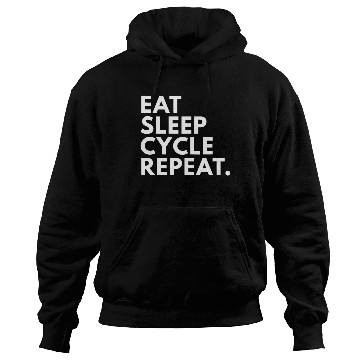 Discover Eat Sleep Cycle Repeat Novelty Cycling Gift Hoodies
