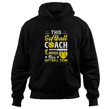Discover This Softball Coach Loves Her Softball Team Hoodies