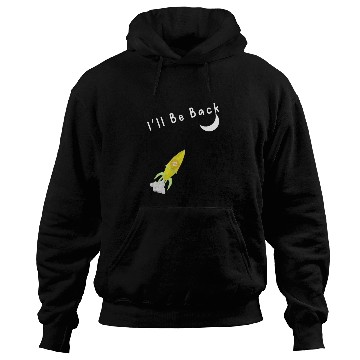Discover I'll Be Back To The Moon Rocket Spaceship Crypto C Hoodies
