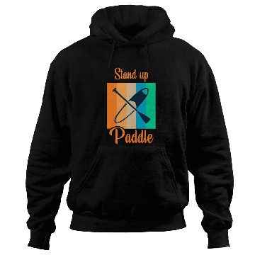 Discover standup paddle Hoodies