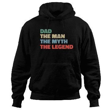 Discover Dad the man the myth the legend. Hoodies