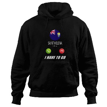 Discover SAINT HELENA is calling Is calling Flag Saying Hoodies