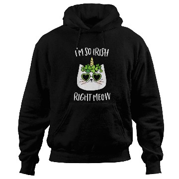 Discover So Irish Right Meow Hoodies