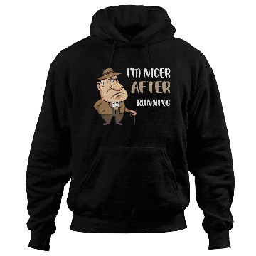Discover I'm Nicer After Running Hoodies
