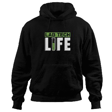 Discover Lab Tech Life Laboratory Technician Science Hoodies