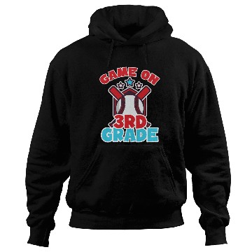 Discover Games On 3rd Grade Baseball First Day Of School Hoodies