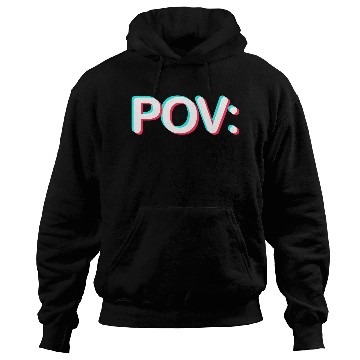 Discover POV: You wear TikTok Meme Prints Hoodies