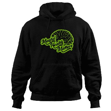 Discover mental health matters quote Hoodies