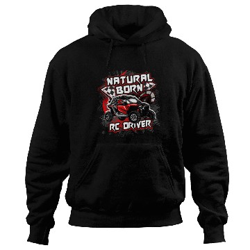 Discover Natural Born RC car Driver Racer Remote Controlled Hoodies