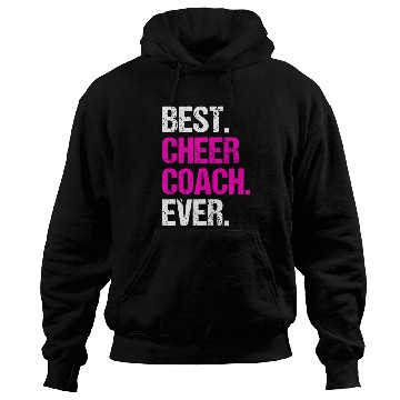 Discover Best Cheer Coach Ever Cheer-leading Gift Idea Hoodies