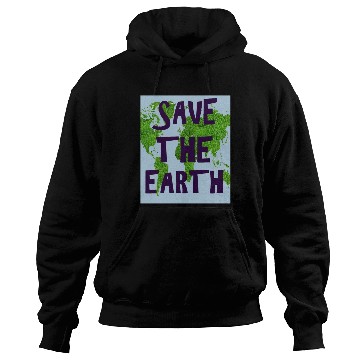 Discover SAVE THE EARTH Hoodies