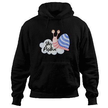 Discover Stay Positive - Colorful Snail Hoodies