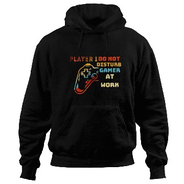 Discover Do Not Disturb Gamer At Work-Gaming Lover Hoodies