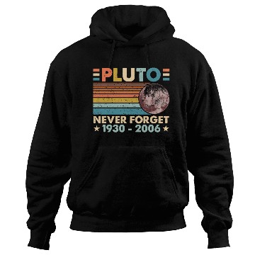 Discover Pluto Never Forget Astronomy Space Science Nerd Hoodies