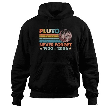 Discover Pluto Never Forget Astronomy Space Science Nerd Hoodies