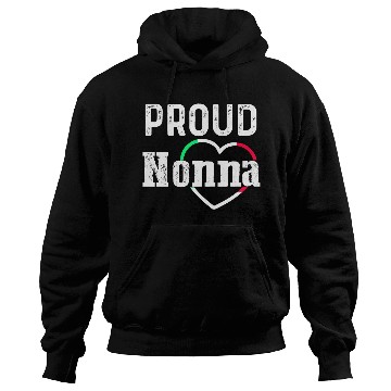 Discover Proud Nonna Italian Grandma Hoodies