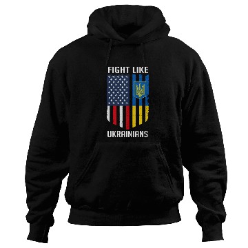 Discover Fight Like Ukrainians Ukraine US Flag Hoodies