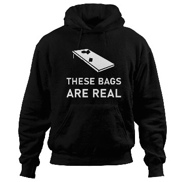 Discover These Bags Are Real - Cornhole Hoodies
