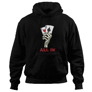 Discover Poker Player Poker Cards Ace Skeleton Hand Poker Hoodies
