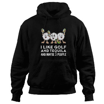 Discover I Like Golf And Tequila Funny Golf Gift Hoodies
