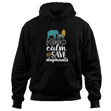 Discover Keep Calm and Save Elephants Hoodies for Wildlife