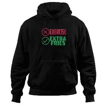 Discover Exercise Extra Fries Gym Chips Workout Hoodies