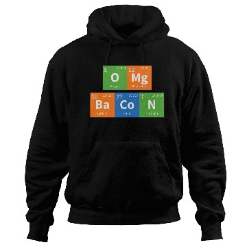 Discover OMG Bacon Science Periodic Table Hoodies