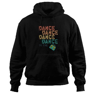 Discover Dance To The Radio Hoodies