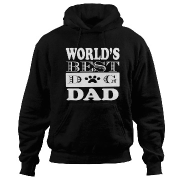 Discover Worlds Best Dog Dad Hoodies