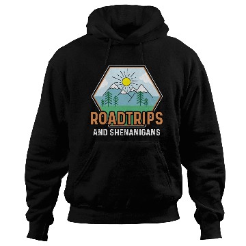 Discover Road Trip Shenanigans Nature Lover And Explorer Gi Hoodies