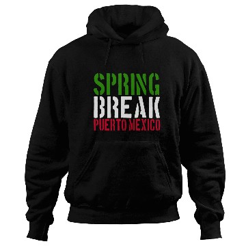 Discover Spring Break Puerto Mexico 22 Jump Street Hoodies