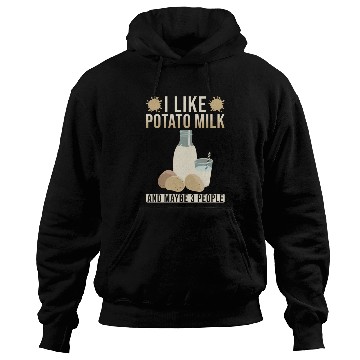 Discover Potato Milk Saying Hoodies