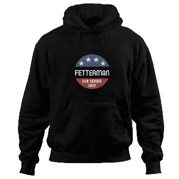 Discover John Fetterman for Senate 2022 Pennsylvania Hoodies