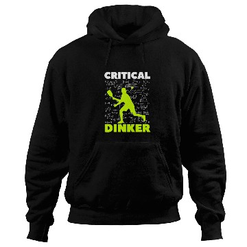 Discover Pickleball Critical Dinker, Funny Pickle Ball. Hoodies