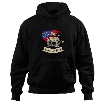 Discover Columbus Day 1492 Hoodies