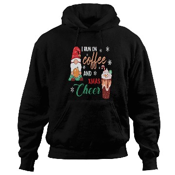 Discover I RUN ON COFFEE AND CHRISTMAS CHEER Hoodies
