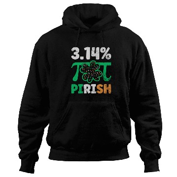 Discover 3.14% PIrish Funny St. Patricks Math Geek Pi Day Hoodies