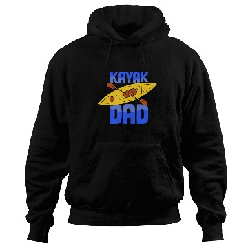 Discover Kayak Dad Kayakist Kayaking Hobby Lover Hoodies