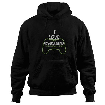 Discover girlfriend lets me play video game Hoodies
