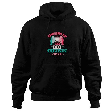 Discover Leveling Up To Big Cousin 2023 Hoodies