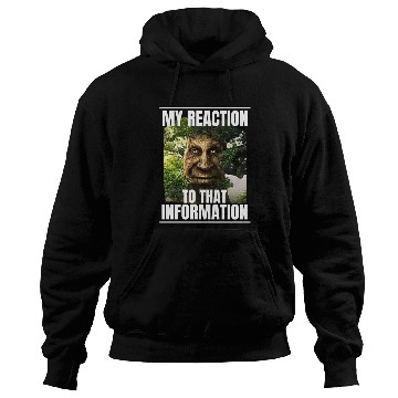 Discover My Reaction To That Information Wise Mystical Tree Hoodies