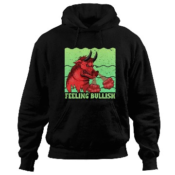 Discover Feeling Bullish - Stocks,Money,Cryptocurrency Hoodies