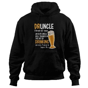 Discover Druncle Dictionary Funny Drinking Uncle Hoodies