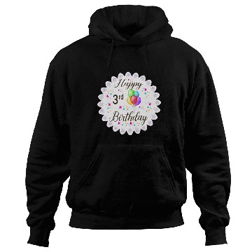 Discover 3rd Happy Birthday with Balloon Hoodies