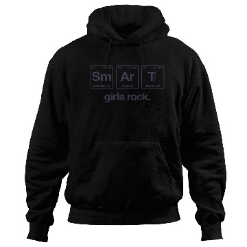 Discover SMART GIRLS ROCK - Elements Periodic Table Hoodies