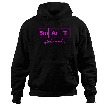 Discover SMART GIRLS ROCK - Elements Periodic Table Hoodies