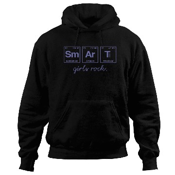 Discover SMART GIRLS ROCK - Elements Periodic Table Hoodies