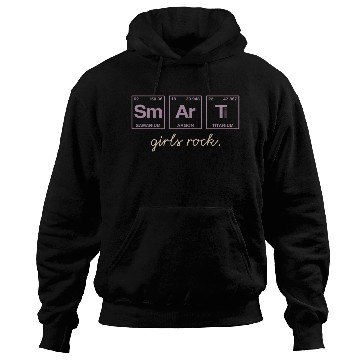 Discover SMART GIRLS ROCK - Elements Periodic Table Hoodies