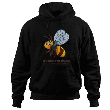 Discover honey i am home Bee Hoodies